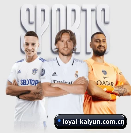 五大体育板块覆盖,从比分到直播全覆盖 - kaiyun